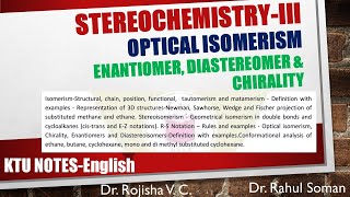 Optical isomerism Chirality Enantiomers and Diastereoisomers Stereoisomerism III KTU English [upl. by Inek]