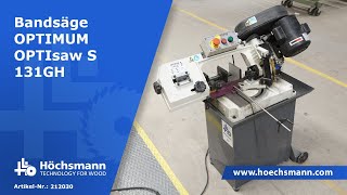 Bandsäge Metall OPTIMUM OPTIsaw S 131GH Höchsmann Klipphausen [upl. by Hastie713]