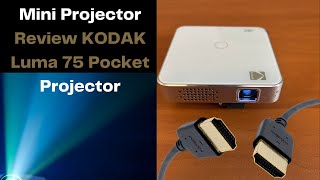 Mini Projector Review KODAK Luma 75 Pocket Projector [upl. by Roht]