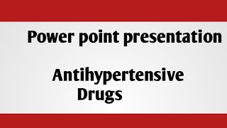 Antihypertensive Drugs medicinal chemistry power point presentation [upl. by Ardiedal]