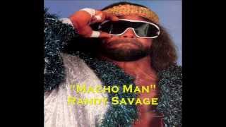 Macho Man Randy Savage Theme [upl. by Klump]