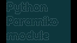 Python Paramiko Module [upl. by Aninep]