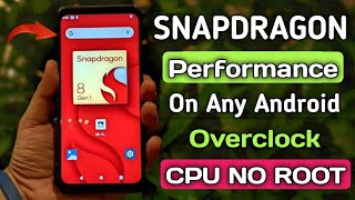 Enable Snapdragon Performance In Any Android Phone  No Root  How To Overclock CPU on Android [upl. by Berman]