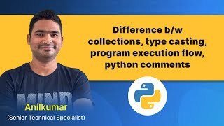 Python Class12  Difference bw collections type casting program execution flow python comments [upl. by Aynotahs]