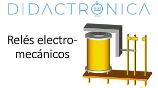 Todo sobre relés 1 Relés electromecánicos en automatización y Arduino [upl. by Awe]