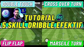 TUTORIAL 5 SKILL DRIBBLE EFEKTIF EFOOTBALL 2024 MOBILE  PEMULA WAJIB TAHU RAHASIA DRIBLE PRO PLAYER [upl. by Hamford]