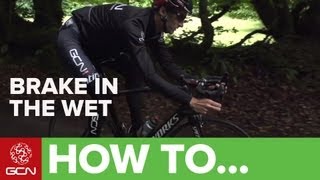 How To Brake Like A Pro  Braking In The Wet  Road Cycling [upl. by Refinaj]