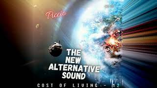 COST OF LIVING 12  The New Alternative Sound Piccio [upl. by Dreda531]