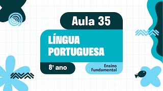 Língua Portuguesa  Aula 35  Textualização de textos argumentativos e apreciativos [upl. by Laws48]