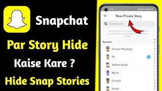 snapchat story hide kaise kare 2024  how to hide snapchat story from someone  hide snapchat story [upl. by Reivilo]