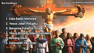 Lagu Rohani Album  Kala Badai Menerpa [upl. by Nigen224]