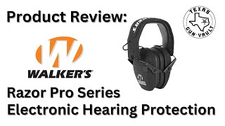 Product Review Walker Razor Pro Slim Line Electronic Hearing Protection [upl. by Tiphany]