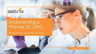 Selecting and Implementing a LIMS for a Pharma QC Laboratory [upl. by Snevets765]