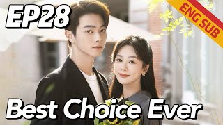 RomanceFamily Best Choice Ever EP28  Starring Yang Zi Xu Kai  ENG SUB [upl. by Ahsilac]