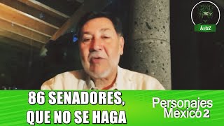 El histriónico Noroña dice que con 85 se alcanza mayoría calificada en el Senado pero no son 86 [upl. by Hirschfeld]