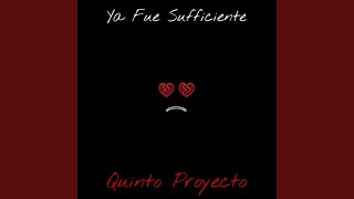 Ya Fue Suficiente [upl. by Jahncke]