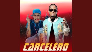 Carcelero [upl. by Jesher]