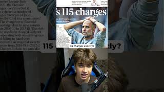 The Manchester City 115 Charges Explained [upl. by Eirised]