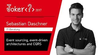 Sebastian Daschner — Event sourcing eventdriven architectures and CQRS [upl. by Audre789]