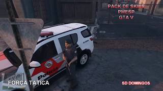 Pack de skins PMESP GTA V [upl. by Orling]