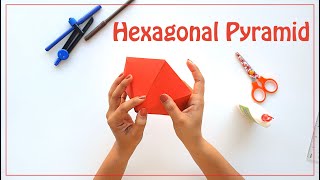 How to Make a Hexagonal pyramid [upl. by Colvin381]