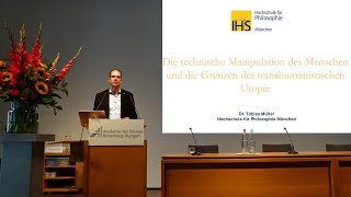 Müller Die technische Manipulation des Menschen und die Grenzen der transhumanistischen Utopie [upl. by Einallem]