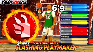 I FOUND A DEMIGOD 69 quot2 WAY SLASHING PLAYMAKERquot BUILD IN NBA 2K23 [upl. by Avon721]