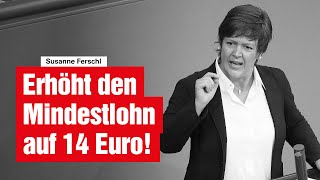 Erhöht den Mindestlohn auf 14 Euro [upl. by Newo]