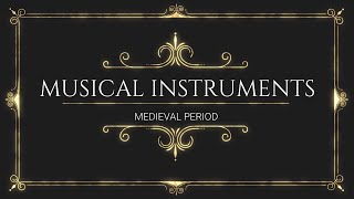 Medieval Musical Instruments [upl. by Kulsrud516]