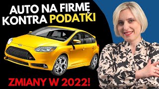 Zakup Leasing Wykup Samochodu od 2022  ZMIANY PODATKI [upl. by Enaillil]