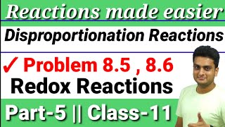 Disproportionation Reactions  Problem 85 86  Redox Reactions Part  5  Class 11  Chemistry [upl. by Neukam618]