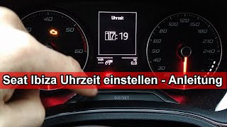 Seat Ibiza MJ 2019 Uhr umstellen  Seat Ibiza Uhrzeit einstellen Anleitung Zeit einstellen  stellen [upl. by Clementia]