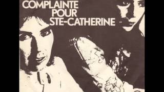 Kate amp Anna McGarrigle  Complainte Pour SteCatherine [upl. by Ortiz]