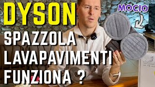 LAVAPAVIMENTI DYSON WET funziona davvero COME UN MOCIO per pulire i pavimenti [upl. by Euhc]