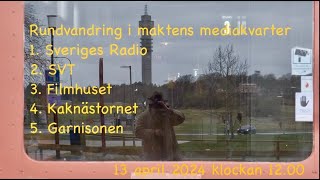 Rundvandring i maktens mediakvarter 13 april 2024 [upl. by Darsie]