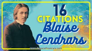 16 citations choisies de Blaise Cendrars [upl. by Gorski]