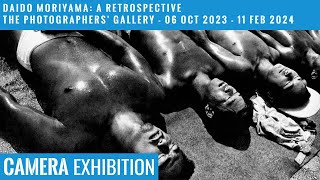 CAMERA Exhibitions Daido Moriyama A Retrospective  The Photographers Gallery [upl. by Lehrer]