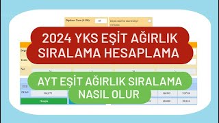 2024 YKS EÅÄ°T AÄIRLIK SIRALAMA HESAPLAMA  AYT EÅÄ°T AÄIRLIK SIRALAMA NASIL OLUR [upl. by Binette393]