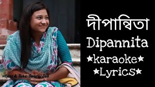 Dipannita Karaoke  দীপান্বিতা lyrics [upl. by Sandi911]