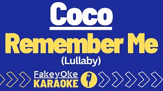 Coco  Remember Me Lullaby Karaoke [upl. by Berck]