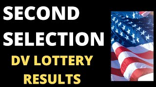 SECOND SELECTION RESULTS FOR GREEN CARD LOTTERY [upl. by Rutherford]