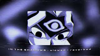 Ashes of Angst  in the shadows slowed  reverbed [upl. by Adnirod287]