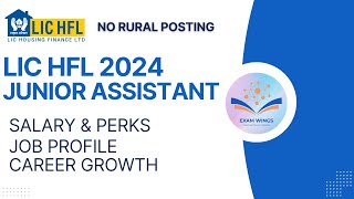 LIC HFL Junior Assistant Job Profile  Salary amp Perks  Career Growth  Job Location [upl. by Aklam]