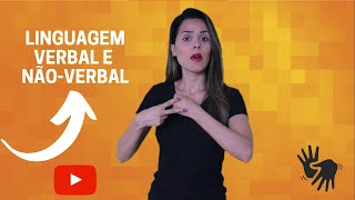 Linguagem Verbal e Nãoverbal Libras e Português [upl. by Griffie862]