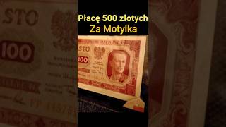 Kupię 500 złotych motylka poszukiwane zle przycięte Banknoty Motylki PWPW [upl. by Rieger]