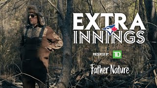 Extra Innings presented by TD Father Nature [upl. by Waylon]