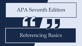 APA Seventh Edition Referencing Basics [upl. by Esidnac]