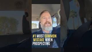 The Most Common Mistake Salespeople Make When Prospecting  how to fix it in under 60 seconds [upl. by Ninel]