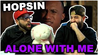 BE SAFE BROTHER Hopsin  Alone With Me REACTION [upl. by Jackqueline]