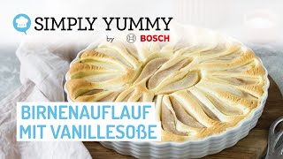 😍🍐 Birnenauflauf mit Vanillesauce schnell und einfach  SIMPLY YUMMY Rezepte [upl. by Corabella819]